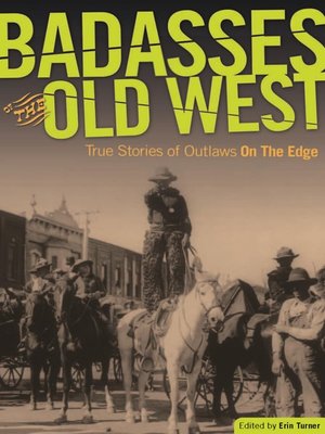 cover image of Badasses of the Old West